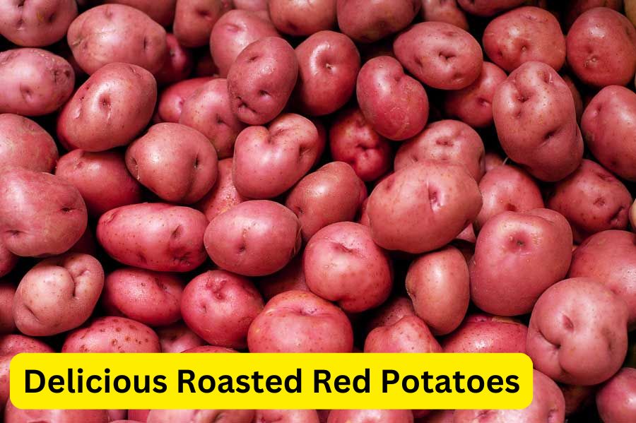 Delicious Roasted Red Potatoes