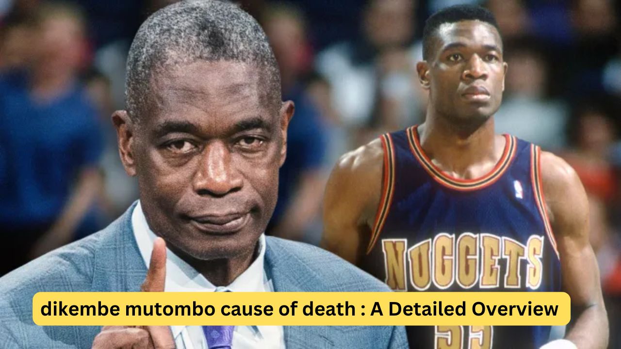 dikembe mutombo cause of death