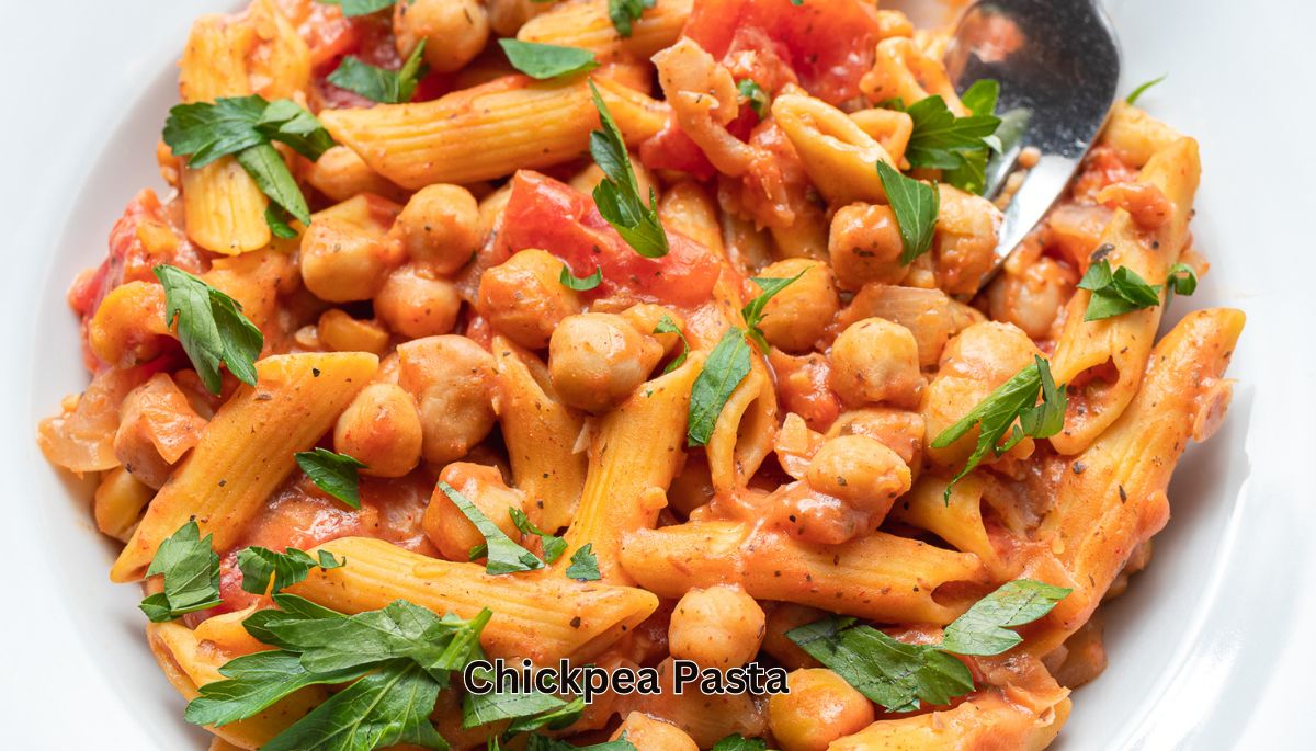 Chickpea Pasta Nutritional Benefits, Cooking Tips, and Delicious Recipes