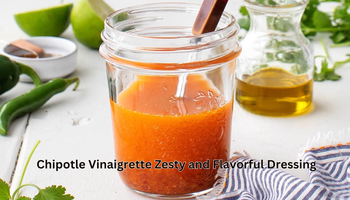 Chipotle Vinaigrette Zesty and Flavorful Dressing