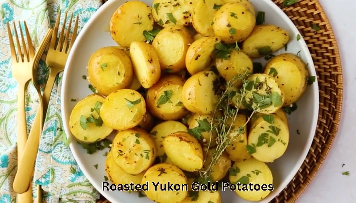 Roasted Yukon Gold Potatoes