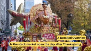 is the stock market open the day after thanksgiving